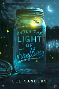 Downloading audiobooks on itunes Under the Light of Fireflies 9781963511017  by Lee Sanders (English Edition)