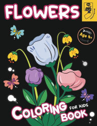 Title: Flower Coloring Book for Kids: Discover Playful Flowers in Easy, Cute Designs - Perfect for Boys and Girls, Author: Meow Meow Camma