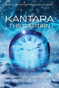 Title: Kantara: The Captain, Author: Stephen Weller