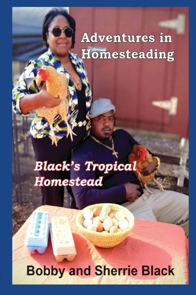 Adventures Homesteading