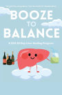 Booze to Balance: A Chill 30-Day Liver-Healing Program