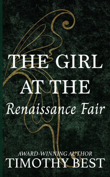 the Girl at Renaissance Fair: A Magical Love Story