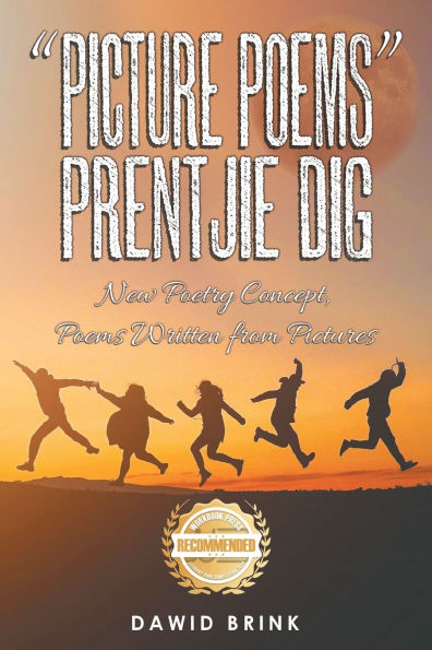 "Picture Poems" Prenjie Dig: New Poetry Concept, Poems Written from Pictures