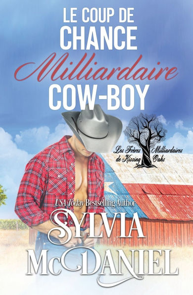 Le Coup de Chance Milliadaire Cow-Boy