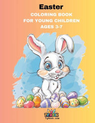 Title: Easter Coloring Book: 50 Easter Coloring Pages for Young Children, Author: Ty Hook