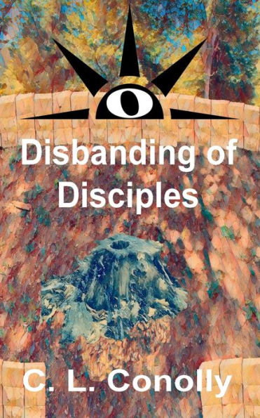 Disbanding of Disciples