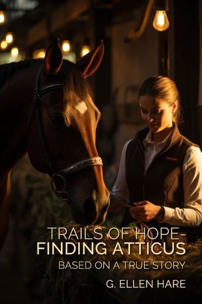 Trails of Hope - Finding Atticus