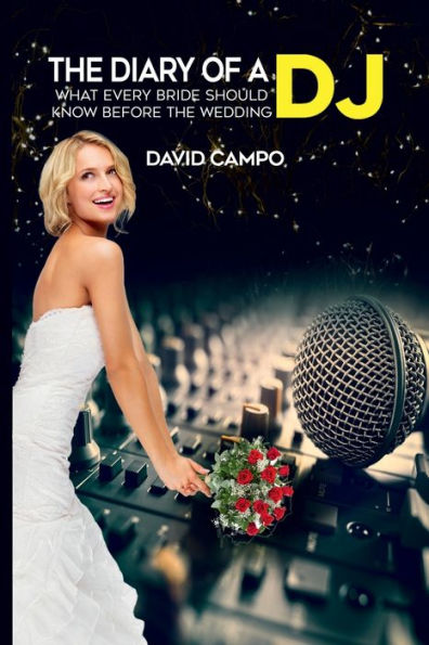 the Diary of a DJ: What every bride should know before wedding