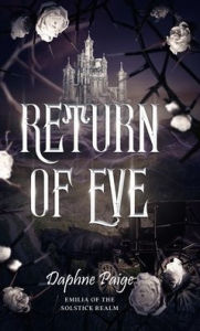 Title: Return of Eve, Author: Daphne Paige