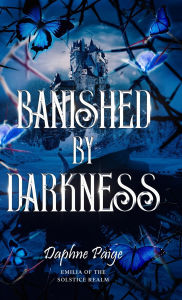 Title: Banished by Darkness, Author: Daphne Paige
