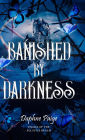 Banished by Darkness