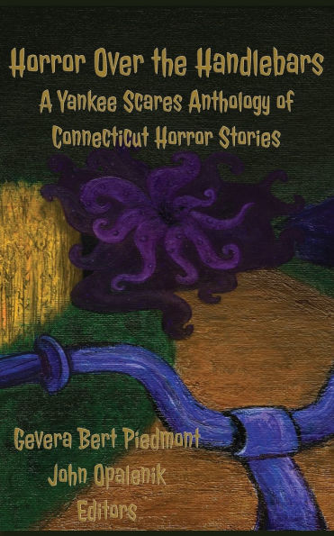 Horror Over the Handlebars: A Yankee Scares Connecticut Horror Anthology
