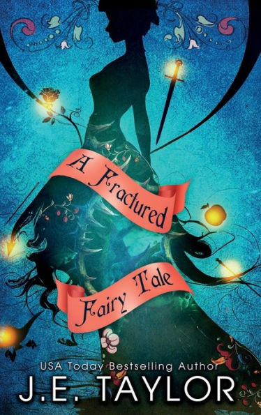 A Fractured Fairy Tale: Books 1-10
