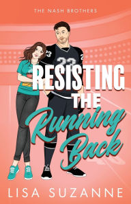 Ebooks free download pdb format Resisting the Running Back 9781963772197 by Lisa Suzanne
