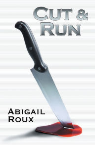 Good books download free Cut & Run in English 9781963773026 by Abigail Roux