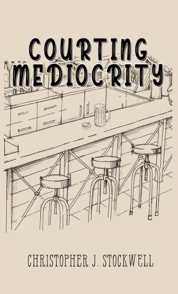 Courting Mediocrity: Novella Two