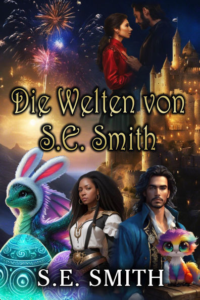 Die Welten von S.E. Smith