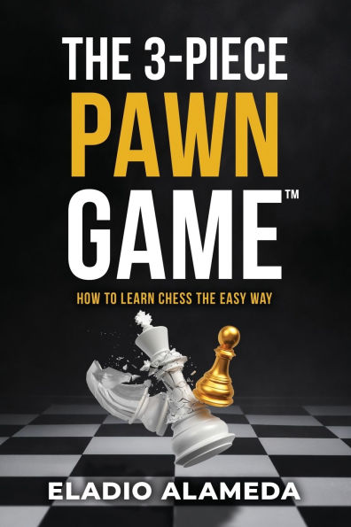 the 3-Piece Pawn Game: How to learn chess easy way