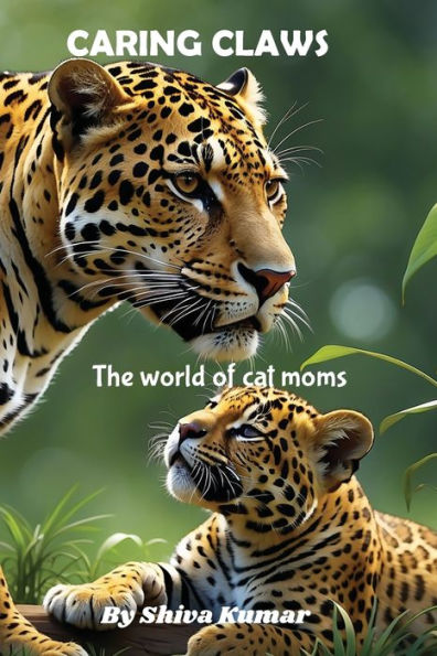 Caring Claws: The World of Cat Moms