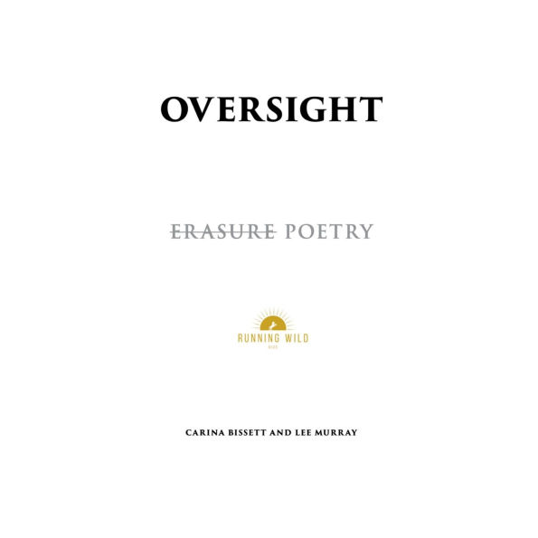 Oversight: Erasure Poetry
