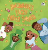 Title: Holidayville's Lucky Easter Surprise, Author: Renita Bryant