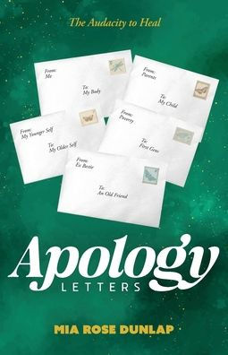 Apology Letters: The Audacity to Heal