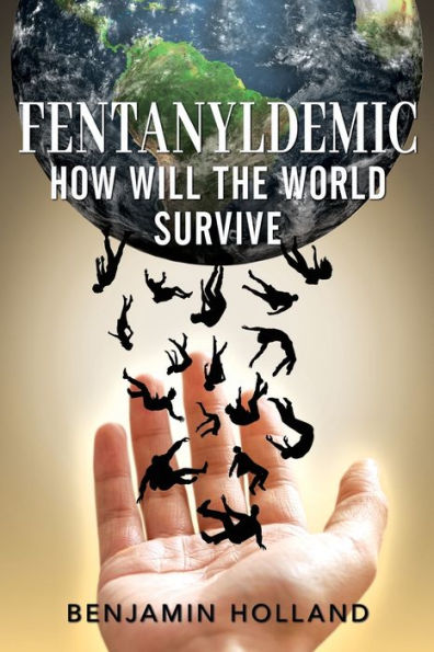 FentanylDemic: How Will the World Survive