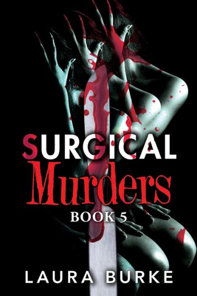 Surgical Murders: Book 5