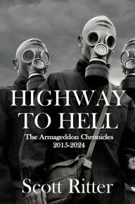 Free to download ebook Highway to Hell: The Armageddon Chronicles, 2015-2024 (English Edition) 9781963892208