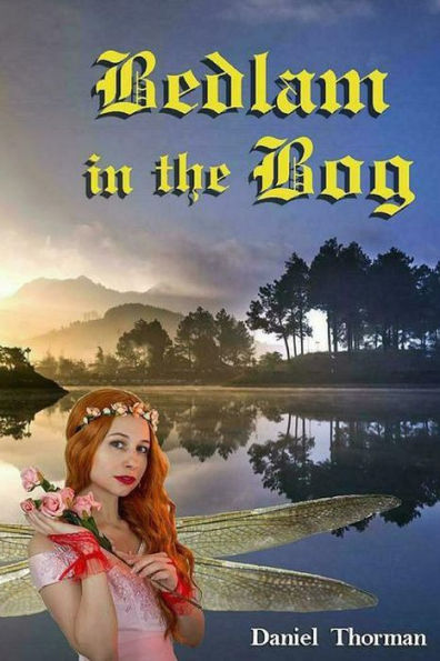 Bedlam the Bog: A Magical Quest