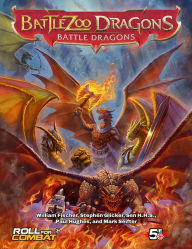 Title: Battlezoo Dragons: Battle Dragons (5e), Author: Stephen Glicker