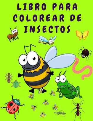 Libro para colorear de insectos by Danny Lewis, Paperback | Barnes & Noble®