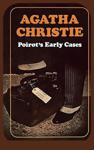 Free books for download on ipad Poirot's Early Cases by Agatha Christie  in English 9781963956122