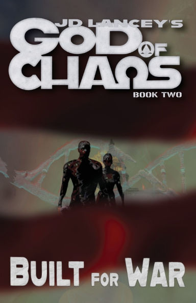 God of Chaos: Built for War: Book Two