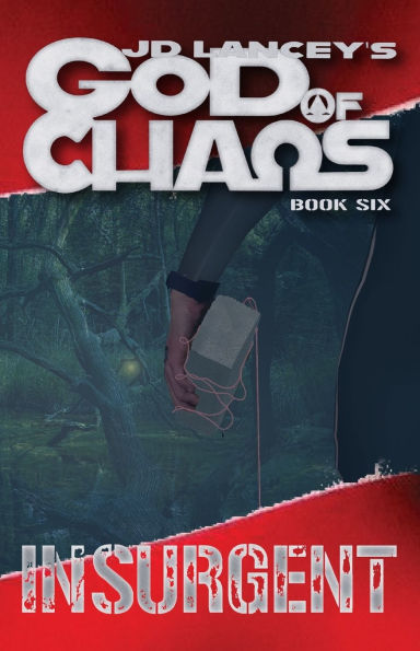 God of Chaos: Insurgent: Book Six