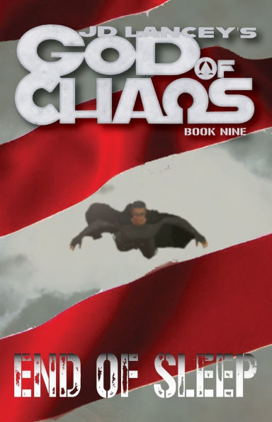 God of Chaos: End of Sleep: Book Nine