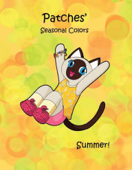 Title: Patches' Seasonal Colors - Summer, Author: RK Webber