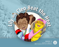 Title: Lily and Cleo Beat the Heat, Author: Mind Body Align