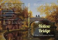 Title: Hollow Bridge: The Complete Series, Author: Briana Bass