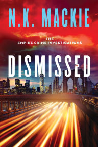 Books database free download Dismissed by N K MacKie 9781964007236 in English iBook
