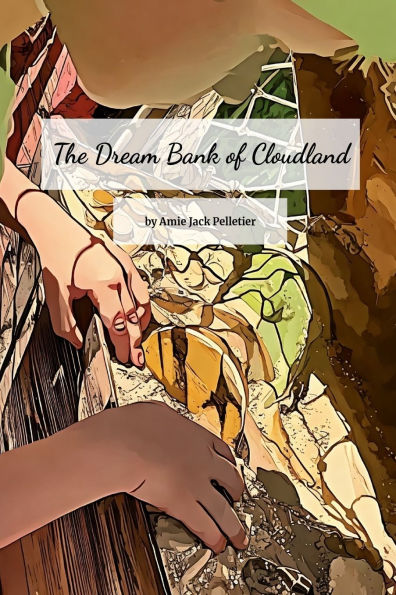 The Dream Bank of Cloudland