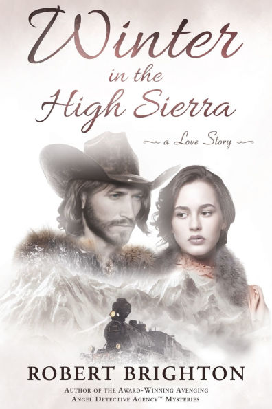 Winter the High Sierra: A Love Story