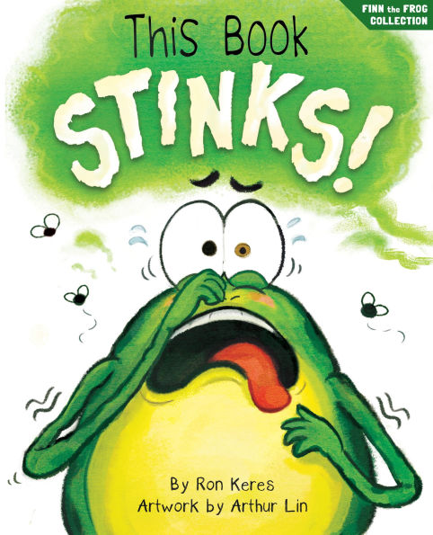 This Book Stinks!: A Funny And Interactive Story For Kids