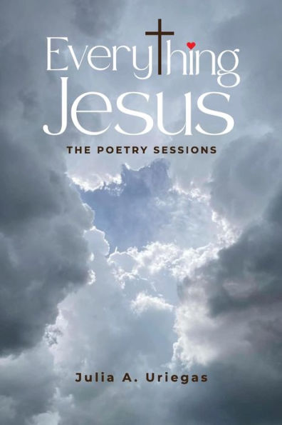 Everything Jesus: The Poetry Sessions