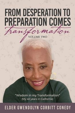 From Desperation to Preparation Comes Transformation