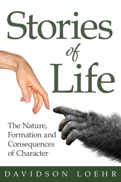 Stories of Life: The Nature, Formation and Consequences Character