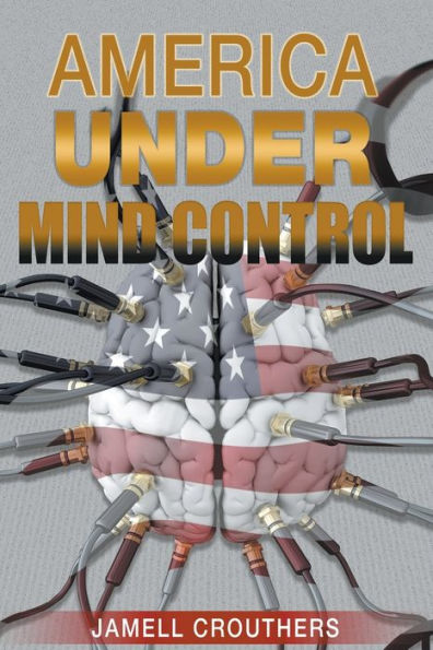America Under Mind Control