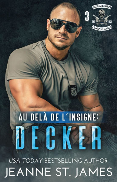 Au-delï¿½ de l'insigne: Decker
