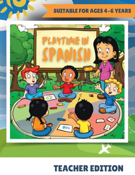 Playtime in Spanish: Teacher Edition