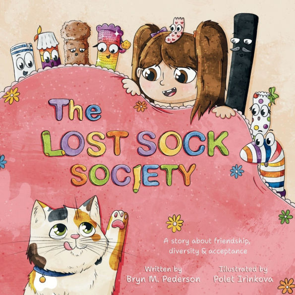 The Lost Sock Society: A story about friendship, diversity and acceptance